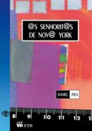 As Senhoritas de Nova York - Colecao um Olhar por Dentro-Daniel Piza