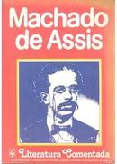 Machado de Assis / Colecao Literatura Comentada-Marisa Lajolo / Selecao de Textos