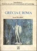 Grecia e Roma - Historia da Arte da Universidade de Cambridge-Susan Woodford