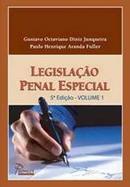 Legislacao Penal Especial - Volume 1 / Penal-Gustavo Octaviano Diniz Junqueira / Paulo Henriqu