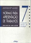 Normas para Apresentacao de Trabalhos - Abnt - Volume 7-Editora Ufpr