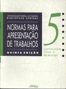 Normas para Apresentacao de Trabalhos - Abnt - Volume 5-Editora Ufpr