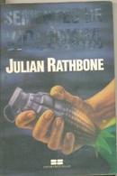 Sementes de Violencia-Julian Rathbone