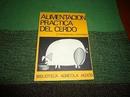 Alimentacion Practica Del Cerdo-C. T. Whittemore / F. W.h. Elsey