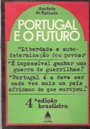 Portugal e o Futuro-Antonio de Spinola