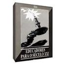 Educadores para o Seculo Xxi: uma Visao Multidiciplinar-Raquel Volpato Serbino / Maristela Veloso Campos