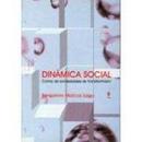 Dinamica Social Como as Sociedades Se Transformam-Benjamim Marcos Lago