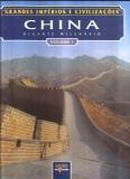 China - Volume 1 - o Gigante Milenario / Colecao Grandes Imperios e C-Caroline Blunden / Mark Elvin