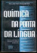 Quimica na Ponta da Lingua-Joao Pedro Alvarez Mateos