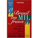 Brasil em Mil Frases : o Melhor Publicado nos 20 Anos-Mauricio Stycer / Org.