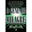 O Gene do Milagre-Michael Cordy
