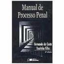 Manual de Processo Penal / Penal-Fernando da Costa Tourinho Filho
