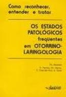 Como Reconhecer Entender e Tratar os Estados Patologicos Frequente em-Ph. Bernard / P. Ferron / Ph. Nancy / Outros