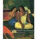 Gauguin By Himself-Berlinda Thomson / Edited