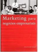 Marketing para Negocios Empresariais-Cicero Fernandes Marques
