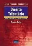 Direito Tributario - Teoria e 1000 Questoes - Serie Provas e Concurso-Claudio Borba