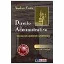 Direito Administrativo / Teoria Com Questoes Comentadas / Administrat-Andrea Costa