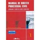 Manual de Direito Processual Civil 1 / Processo de Conhecimento / Civ-Ernane Fidelis dos Santos