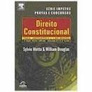 Direito Constitucional / Constitucional-Sylvio Motta / William Douglas