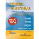 Codigo Eleitoral e Legislacao Correlata / Administrativo-Editora Revista dos Tribunais