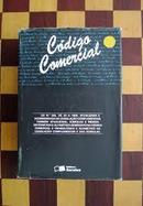 Codigo Comercial - / Colecao Legislacao Brasileira / Comercial-Editora Saraiva
