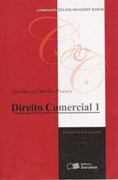 Direito Comercial 1 / Colecao Curso e Concurso / Comercial-Jose Marcelo Martins Proenca