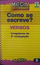 Como Se Escreve? - Verbos / Irregulares de 2 Conjugacao-Editora Abril