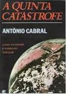 A Quinta Catstrofe-Antonio Cabral