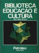 Petroleo - Biblioteca Educacao e Cultura - Volume 1-Carlos Pinto