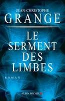 Le Serment Des Limbes-Jean Christophe Grange