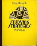 Studying Strategies - Workbook-Steve Elsworth