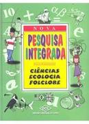 Nova Pesquisa Integrada / Ensino Fundamental  - Ciencias / Ecologia /-Editora Difusao Cultural do Livro