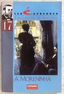 A Moreninha - Ler e Aprender-Joaquim M. de Macedo