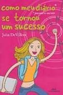 Como Meu Diario Se Tornou um Sucesso / Pessoal e Secreto-Julia Devillers