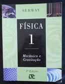 Fisica 1: para Cientistas e Engenheiros Com Fisica Moderna / Mecanica-Raymond A. Serway