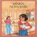 Minha Nova Mae-Betty Ren Wright