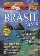 Guia Quatro Rodas Brasil 2008 / Edicao Historica / Guia-Editora Abril