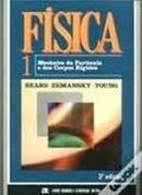 Fisica 1 - Mecanica da Particula e dos Corpos Rigidos-Francis Sears / M. Zemansky / Hugh Young