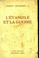 Levangile Et La Guerre-Albert Bessieres