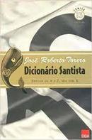 Santos: Dicionario Santista / Santos de a a Z, Mas Sem X-Jose Roberto Torero