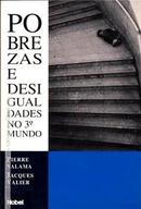 Pobrezas e Desigualdades no 3 Mundo-Pierre Salama / Jacques Valier