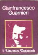 Gianfrancesco Guarnieri / Literatura Comentada-Maria Helena Pires Martins / Selecoes de Textos