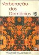 Verberacao dos Demonios-Walmor Marcellino