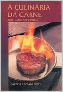 A Culinria da Carne-Sylvio Lazzarini Neto