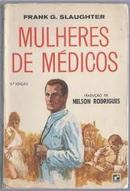 Mulheres de Medicos-Frank G. Slaughter