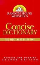 Concise Dictionary / The Right Word Every Time-Editora Random House Websters