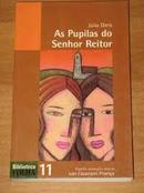 As Pupilas do Senhor Reitor - Colecao Biblioteca Folha-Julio Dinis