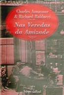 Nas Veredas da Amizade-Charles Aznavour / Richard Balducci