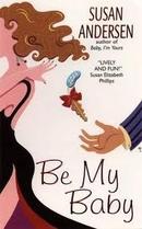 Be My Baby-Susan Andersen