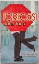 Forecast-Jane Tara